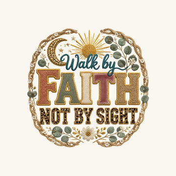 Walk By Faith Not By Sight preview